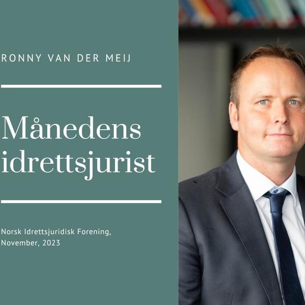 Ronny van der Meij er månedens idrettsjurist